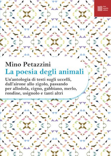 La poesia degli animali vol. 3 di Mino Petazzini